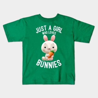 Just A Girl Who Loves Bunnies - Bunny Lovers Gift Kids T-Shirt